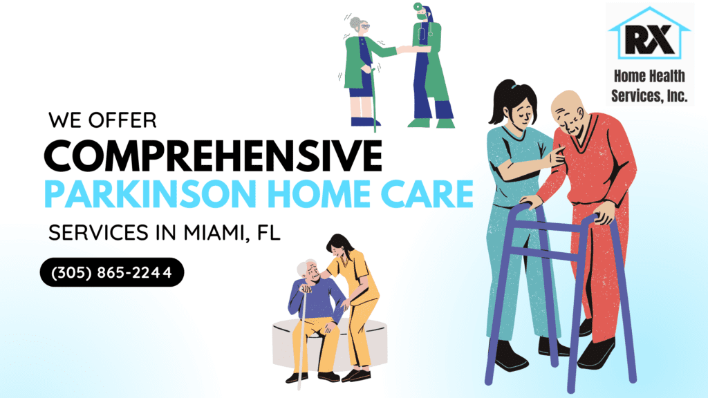 Parkinson Home Care Services in Miami FL